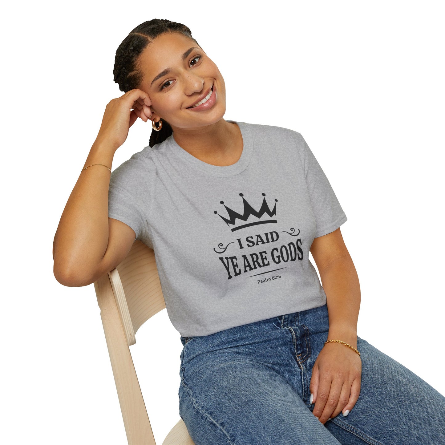 "I Said, Ye Are Gods", Crown T-Shirt — Inspirational Unisex Tee