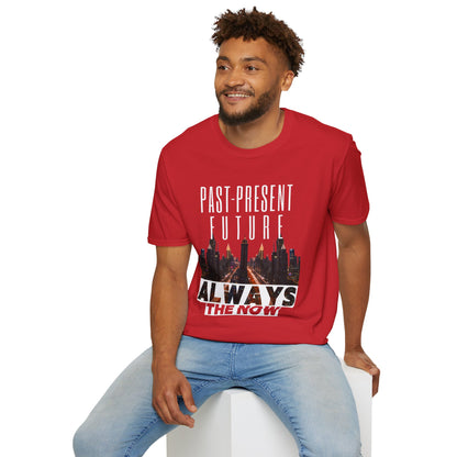 Past-Present-Future, Always The Now - Mindful Living Tee