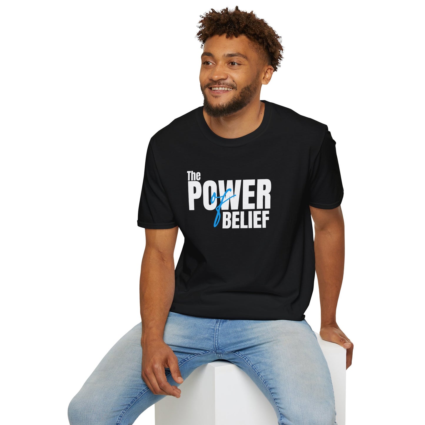 The Power of Belief - Motivational Graphic Tee