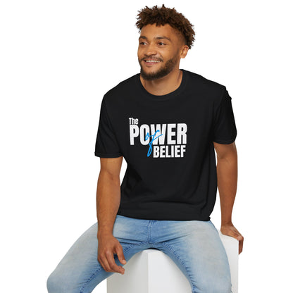 The Power of Belief - Motivational Graphic Tee