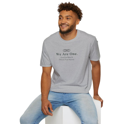 We Are One T-Shirt — Minimal Unity Tee with Inspirational Quote