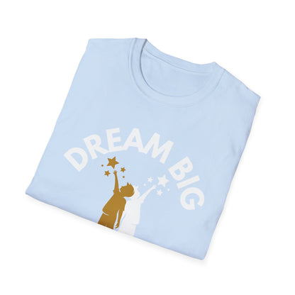 Dream Big Manifestation T-Shirt