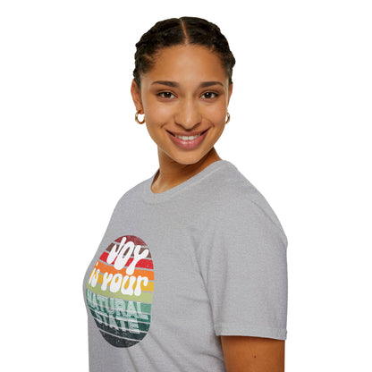 Joy is Your Natural State - Radiant Happiness Tee