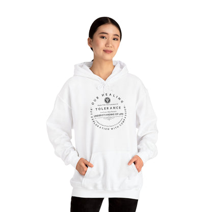Our Healing Begins With The Expression Of Tolerance...Unisex Soft Style Hooded Sweatshirt