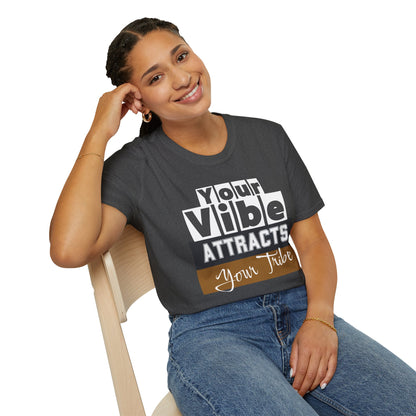 Your Vibe Attracts Your Tribe - Connection Tee (Unisex)