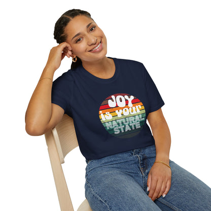Joy is Your Natural State - Radiant Happiness Tee