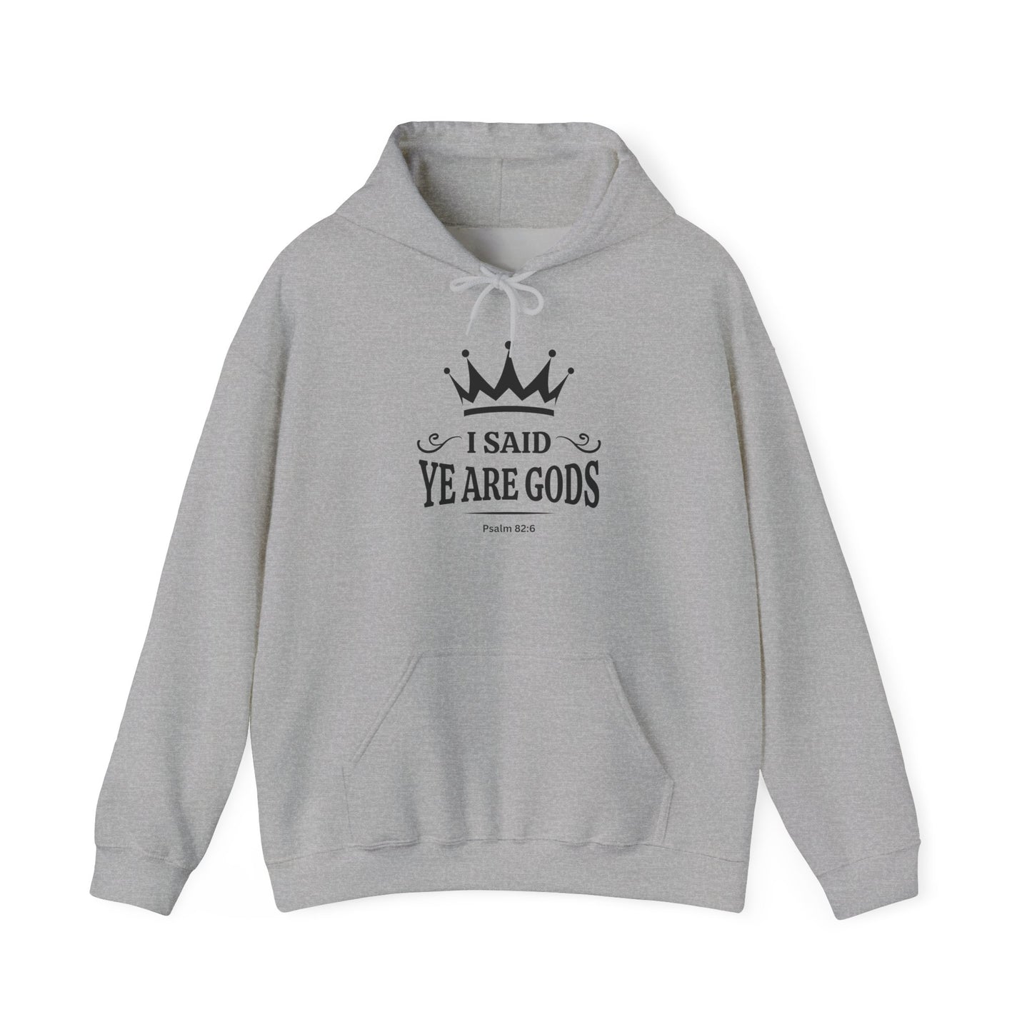 “I Said, Ye Are Gods”, “Think Responsible Stewardship, For Your Life” - Unisex Graphic Hoodie