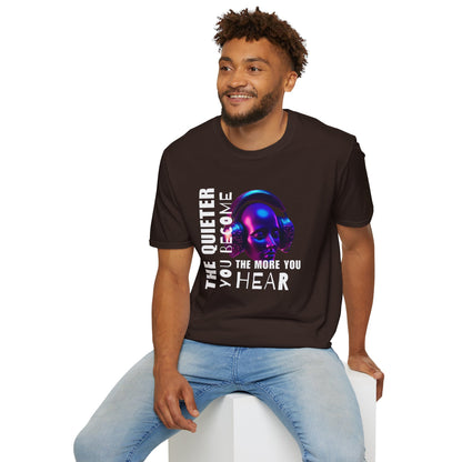 The Quieter You Become, The More You Hear – Soul Whisper Tee (Unisex)