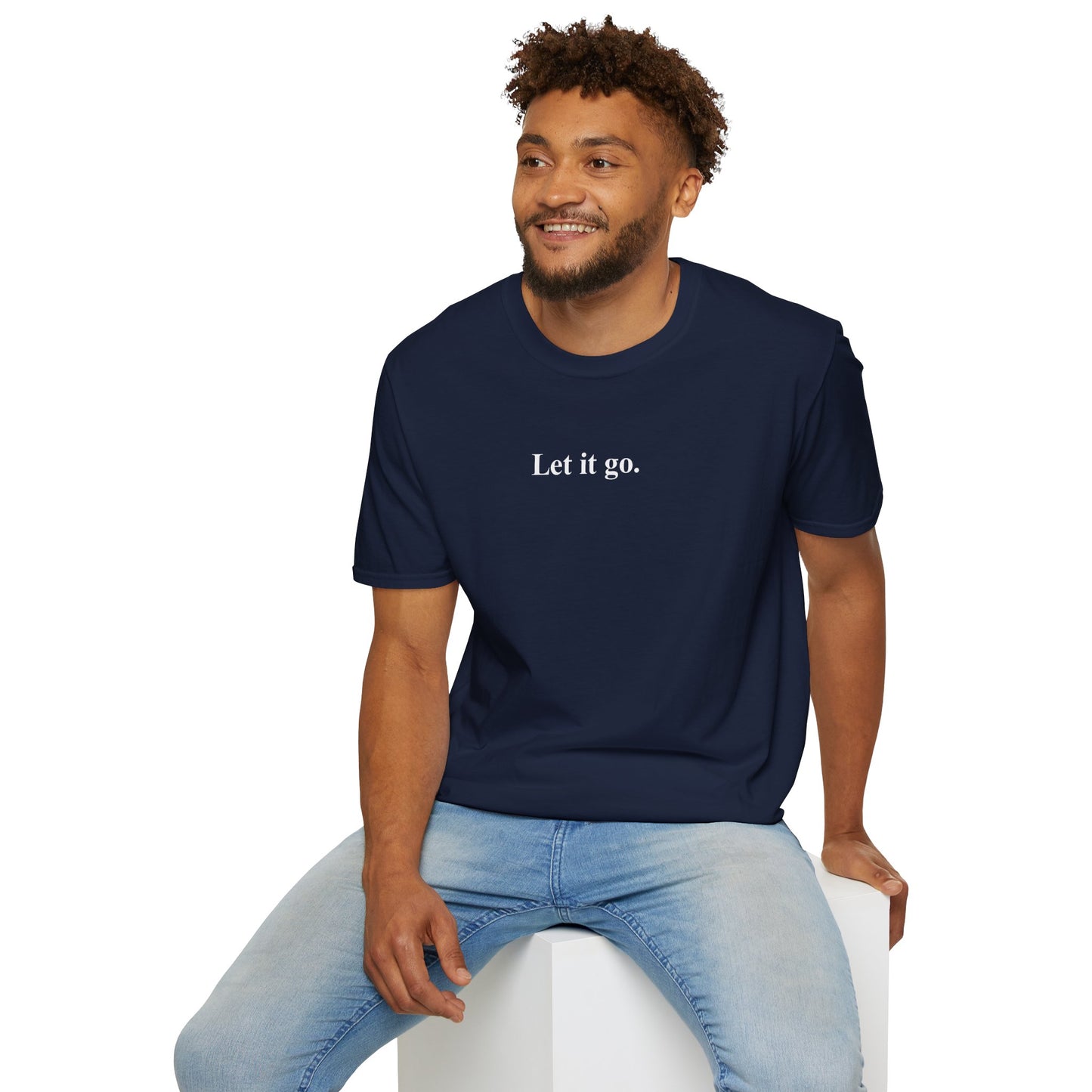 "Let it go." Relaxation Tee, Mindfulness Casual Shirt