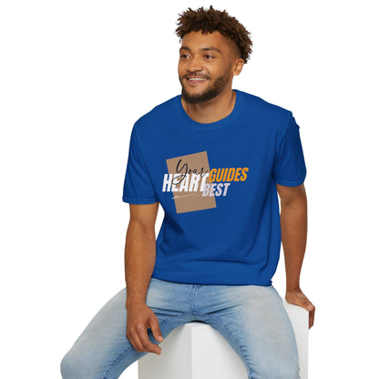Your Heart Guides Best - Follow Your Path Tee