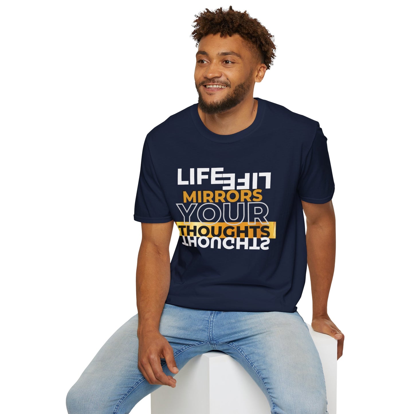 Life Mirrors Your Thoughts - Reflective Inspiration Tee