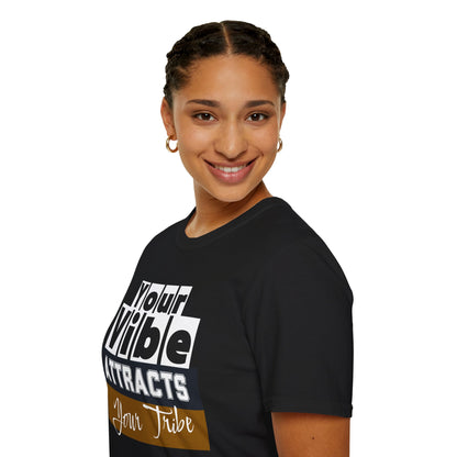 Your Vibe Attracts Your Tribe - Connection Tee (Unisex)