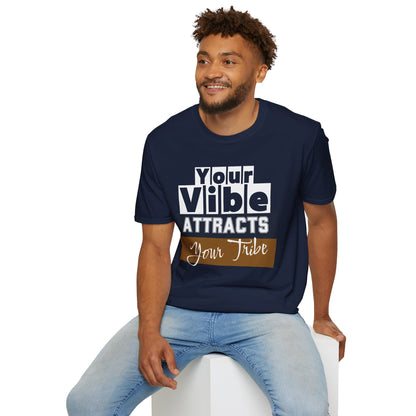Your Vibe Attracts Your Tribe - Connection Tee (Unisex)
