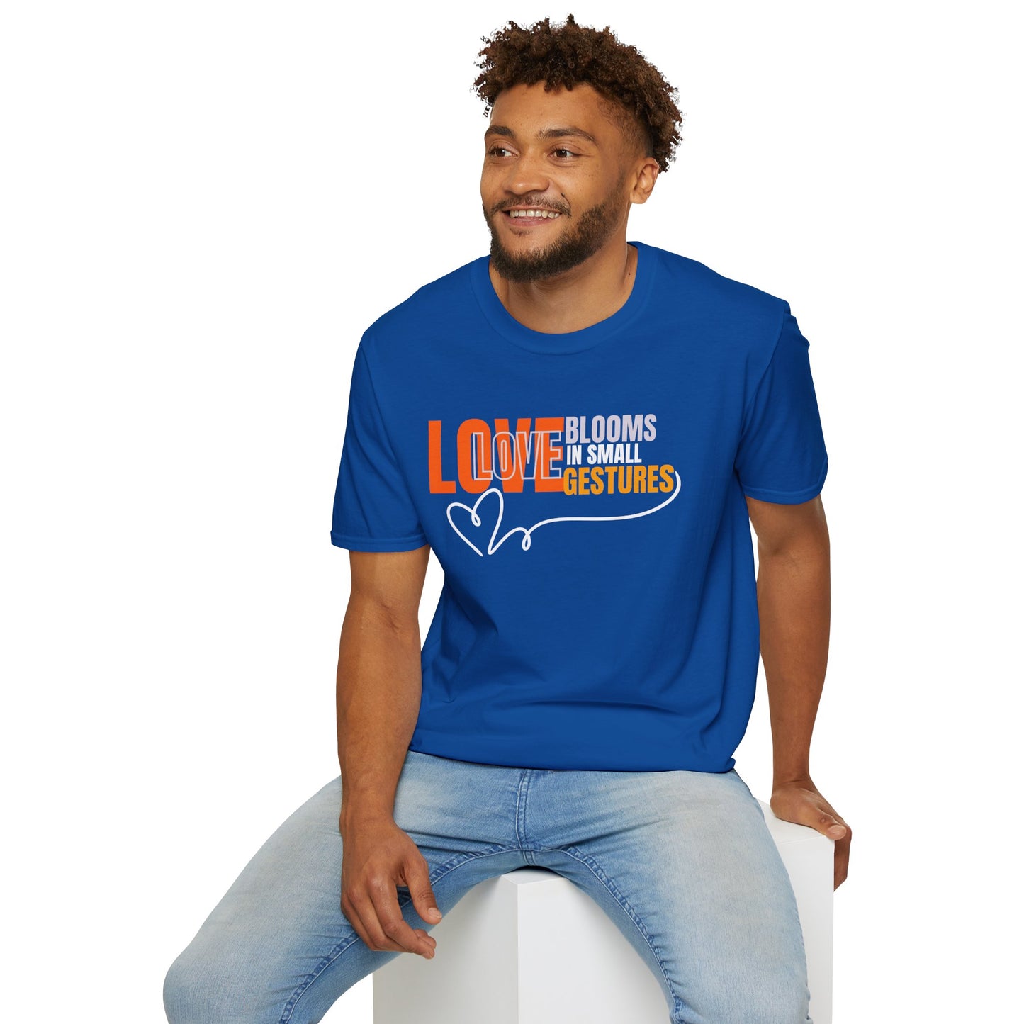 LOVE Blooms in Small Gestures - Heartfelt Graphic Tee (Unisex)