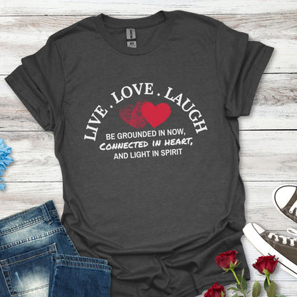Live Love Laugh Heart Unisex T-Shirt