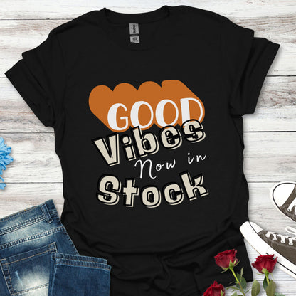 Good Vibes Now in Stock – Feel-Good Tee
