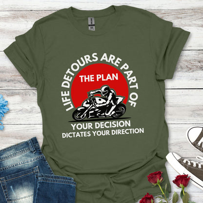 Motorcycle Rider T-Shirt — "Life Detours Are Part of the Plan" Inspirational Biker Tee