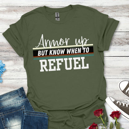 Armor Up but Know When to Refuel - Balance and Resilience Tee