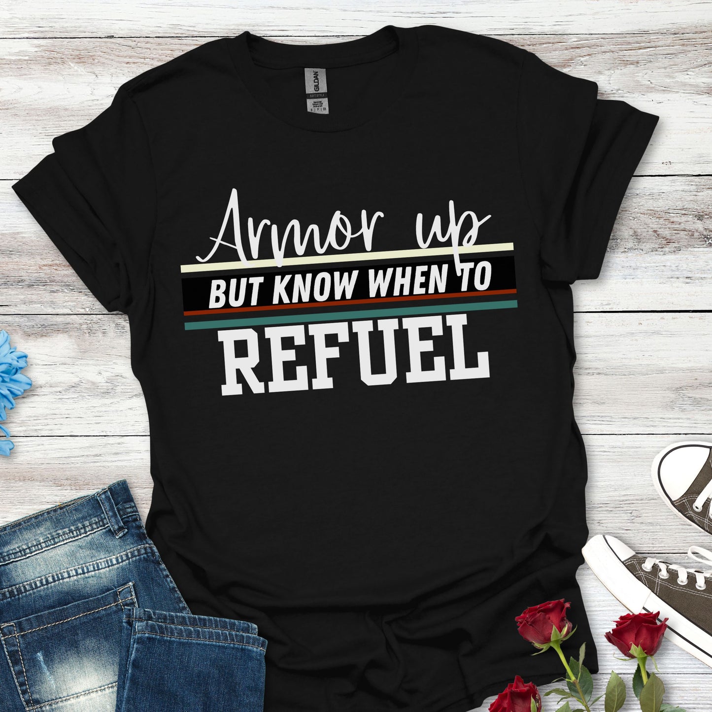 Armor Up but Know When to Refuel - Balance and Resilience Tee