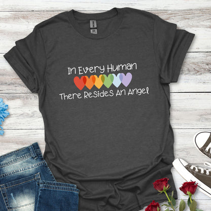 In Every Human There Resides An Angel T-Shirt