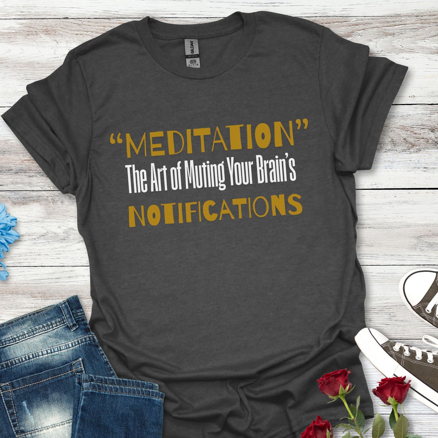 'MEDITATION' The Art Of Muting Your Brain's Notification - Mindful Mute Tee