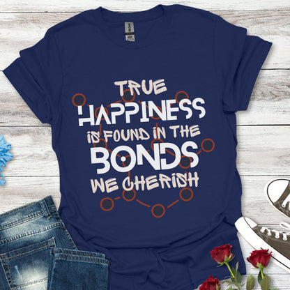 True Happiness - Cherished Bonds Tee