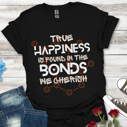 True Happiness - Cherished Bonds Tee
