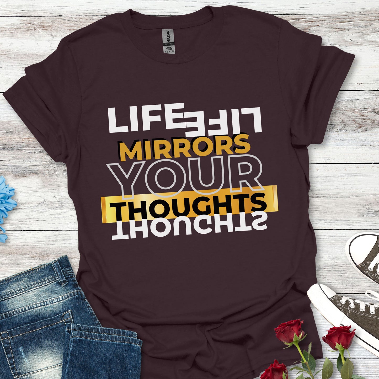 Life Mirrors Your Thoughts - Reflective Inspiration Tee