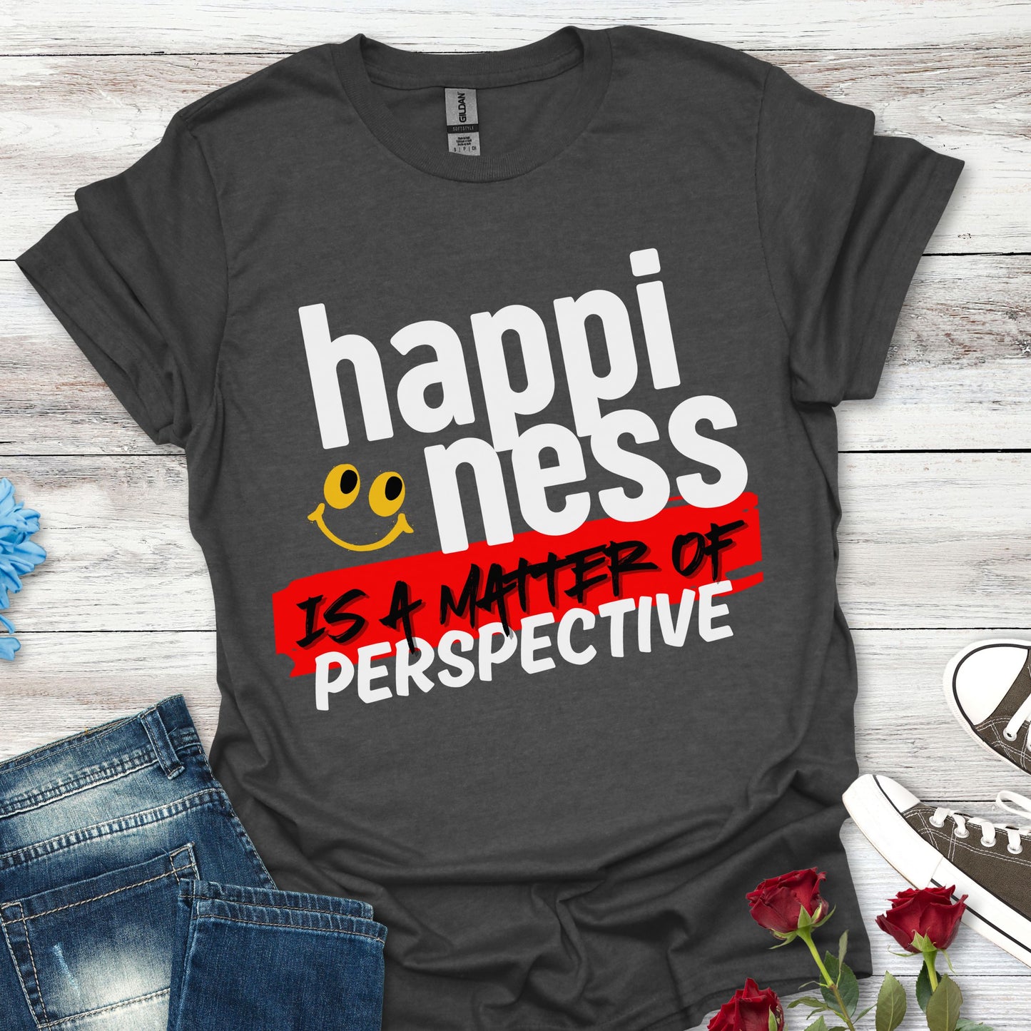 'Happiness Is a Matter Of Perspective', Unisex Design T-Shirt - For all Occasions