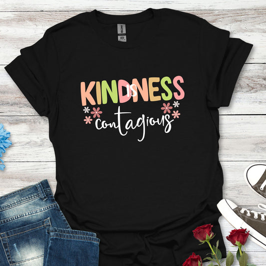 Kindness Is Contagious (For Her) T-Shirt, Soft-style Tee, Motivational Shirt, Gift for Friends, Positive Vibe Apparel, Everyday Wear
