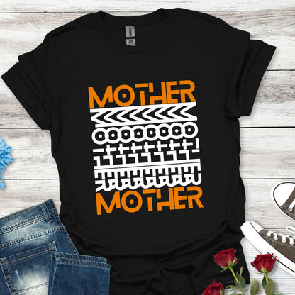 'MOTHER' - Soft, Bold and Beautiful Tee (For Her) - (W)