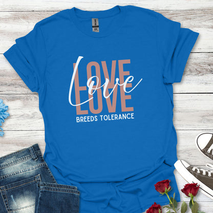 Love Breeds Tolerance – Unity in Action Unisex Tee