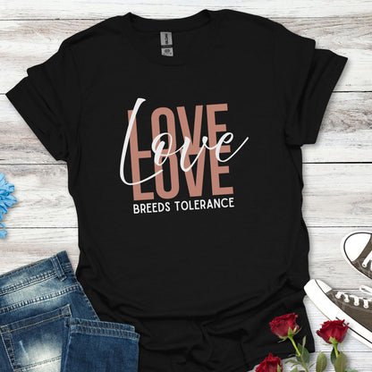 Love Breeds Tolerance – Unity in Action Unisex Tee