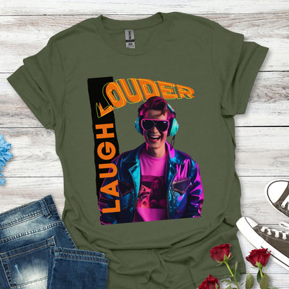 Laugh Louder (O) - Joyful Energy Tee