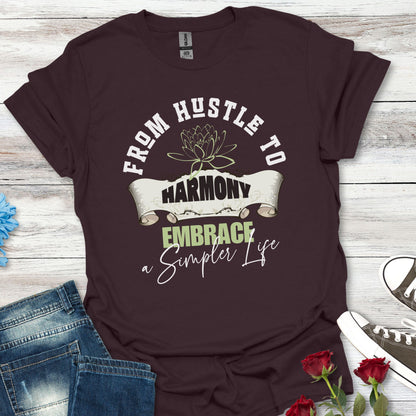 From Hustle to Harmony (Unisex) Tee