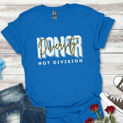 Honor Diversity, Not Division - Unisex Unity Tee (2)