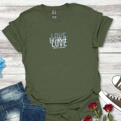 Love Breeds Tolerance – Unity in Action Tee