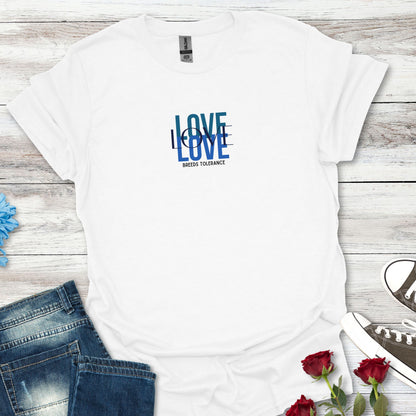 Love Breeds Tolerance – Unity in Action Tee