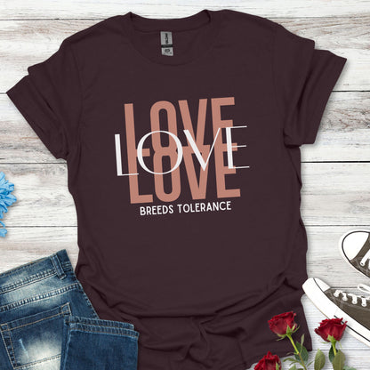 Love Breeds Tolerance (MC) – Unity in Action Tee