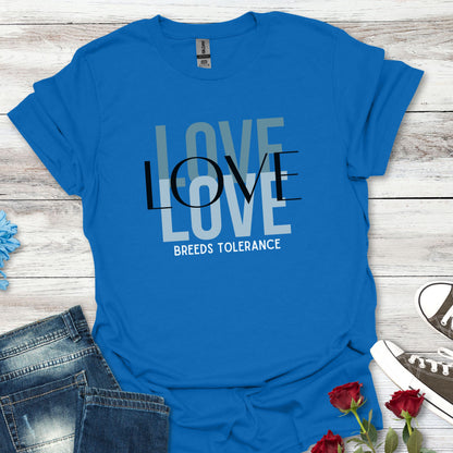 Love Breeds Tolerance (MC) – Unity in Action Tee