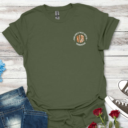 Motivational Unisex Softstyle T-Shirt - In Life, The Only Way Out Is Through (Pocket Graphic)