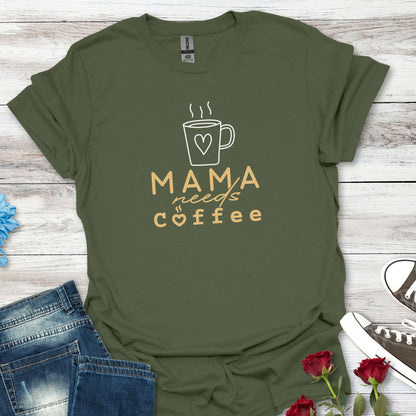 Mama Needs Coffee Graphic Tee (For Her)