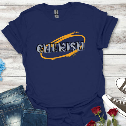 Cherish - Timeless Reminder Tee