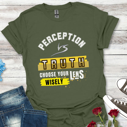 Perception vs. Truth - Thought-Provoking Tee