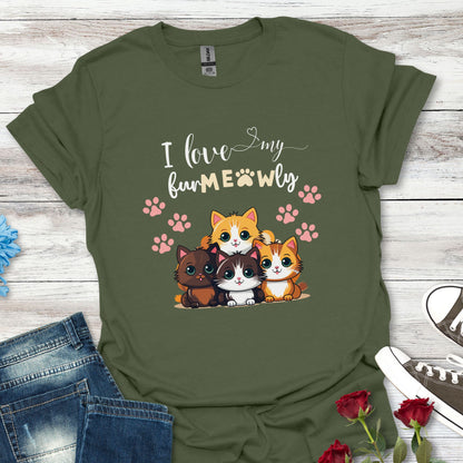 I Love My Fur-MEOW-Ly - Sight For Sore Eyes Beautiful Cat Graphic T-Shirt