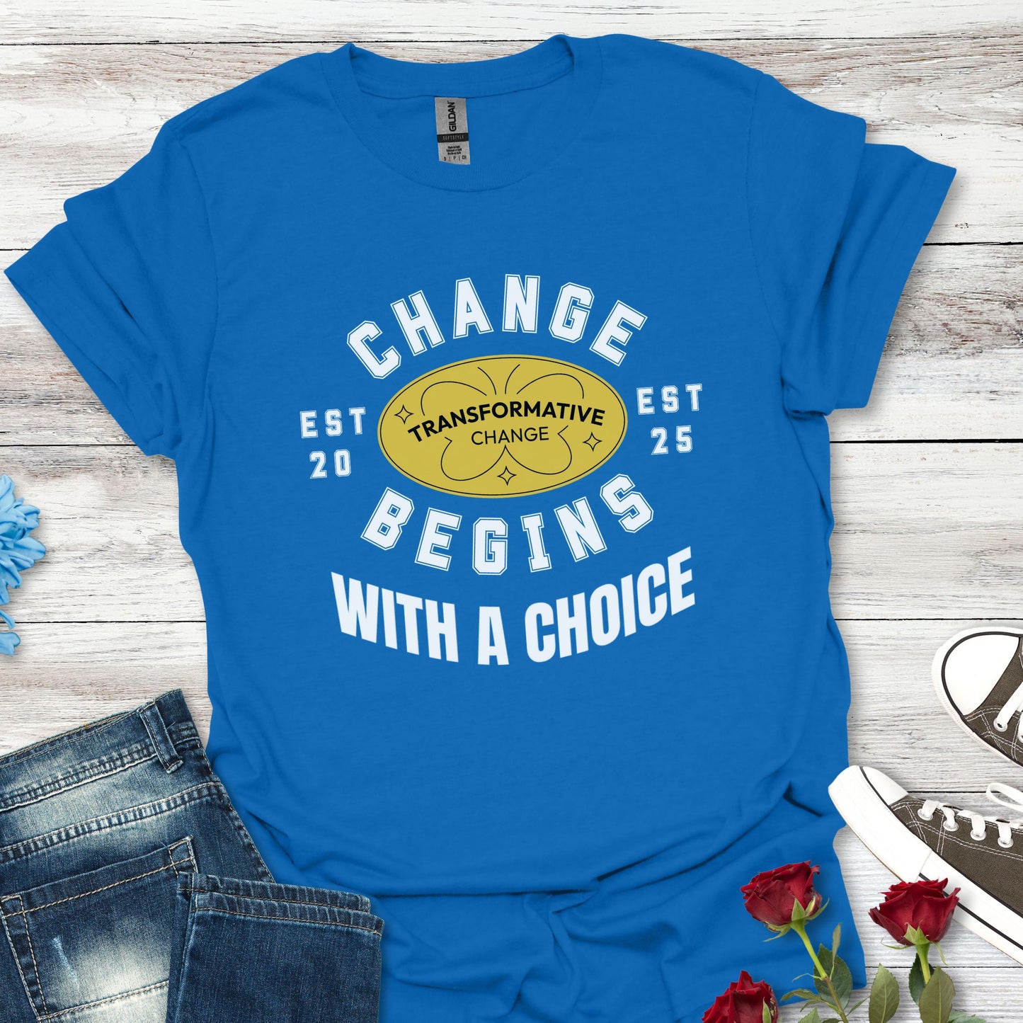 Change Begins with a Choice Inspirational Vibrant T-shirt
