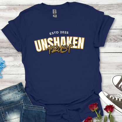 Unshaken Trust - Steadfast Belief Tee