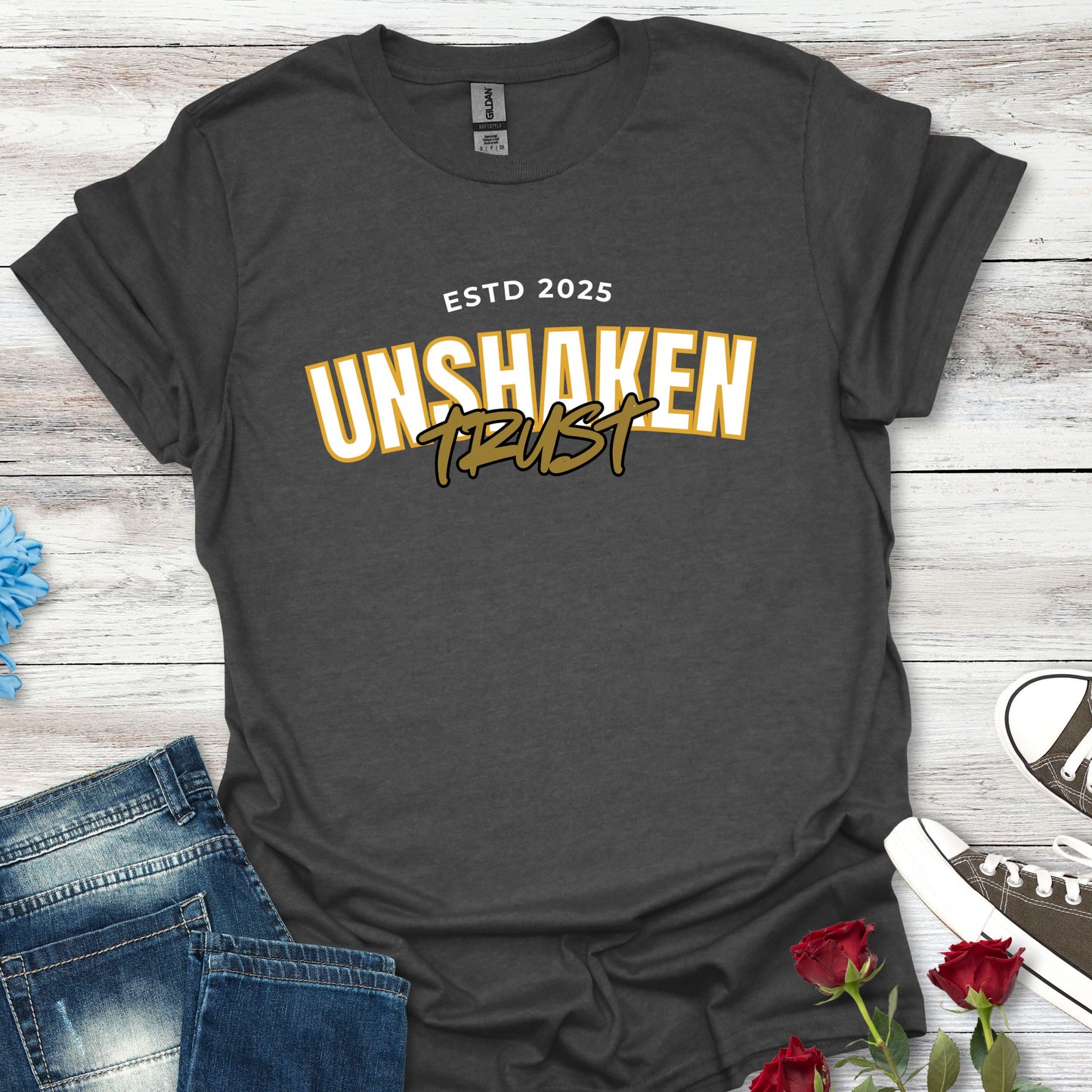 Unshaken Trust - Steadfast Belief Tee