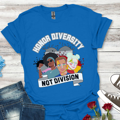 Honor Diversity, Not Division - Unity Tee