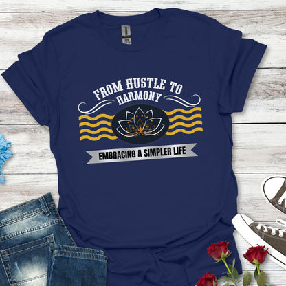 From Hustle to Harmony - Balance Life Tee